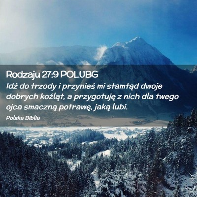 Picture 02 - Rodzaju 27:9 POLUBG - Idź do trzody i przynieś mi stamtąd dwoje - Bible Verse Picture