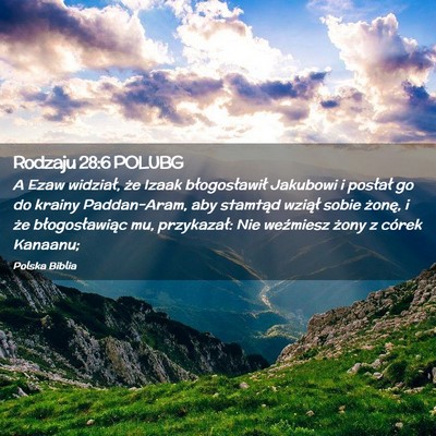 Picture 02 - Rodzaju 28:6 POLUBG - A Ezaw widział, że Izaak błogosławił - Bible Verse Picture