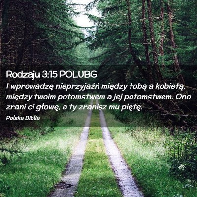 Picture 02 - Rodzaju 3:15 POLUBG - I wprowadzę nieprzyjaźń między tobą a - Bible Verse Picture