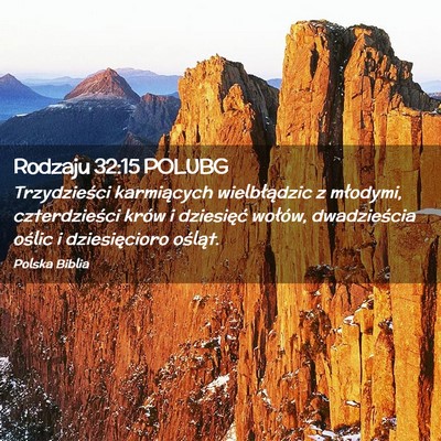 Picture 02 - Rodzaju 32:15 POLUBG - Trzydzieści karmiących wielbłądzic z - Bible Verse Picture