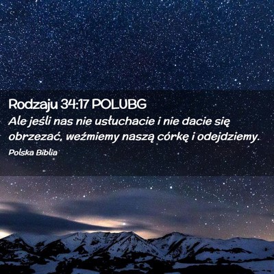 Picture 02 - Rodzaju 34:17 POLUBG - Ale jeśli nas nie usłuchacie i nie dacie się - Bible Verse Picture
