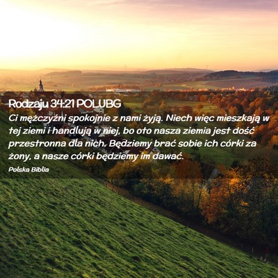 Picture 02 - Rodzaju 34:21 POLUBG - Ci mężczyźni spokojnie z nami żyją. Niech - Bible Verse Picture