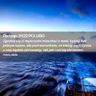 Picture 02 - Rodzaju 34:22 POLUBG - Zgodzą się ci mężczyźni mieszkać z nami, - Bible Verse Picture
