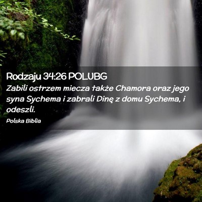 Picture 02 - Rodzaju 34:26 POLUBG - Zabili ostrzem miecza także Chamora oraz jego - Bible Verse Picture