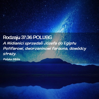 Picture 02 - Rodzaju 37:36 POLUBG - A Midianici sprzedali Józefa do Egiptu - Bible Verse Picture