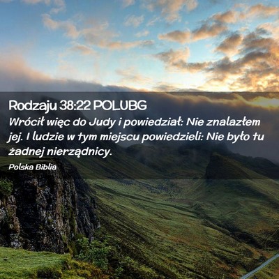 Picture 02 - Rodzaju 38:22 POLUBG - Wrócił więc do Judy i powiedział: Nie - Bible Verse Picture