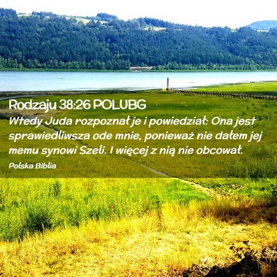 Picture 02 - Rodzaju 38:26 POLUBG - Wtedy Juda rozpoznał je i powiedział: Ona jest - Bible Verse Picture
