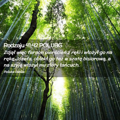 Picture 02 - Rodzaju 41:42 POLUBG - Zdjął więc faraon pierścień z ręki i - Bible Verse Picture