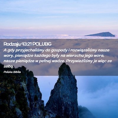 Picture 02 - Rodzaju 43:21 POLUBG - A gdy przyjechaliśmy do gospody i - Bible Verse Picture