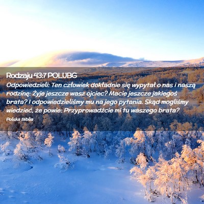 Picture 02 - Rodzaju 43:7 POLUBG - Odpowiedzieli: Ten człowiek dokładnie się - Bible Verse Picture