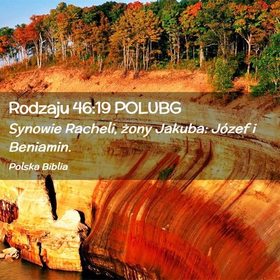 Picture 02 - Rodzaju 46:19 POLUBG - Synowie Racheli, żony Jakuba: Józef i - Bible Verse Picture