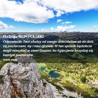Picture 02 - Rodzaju 46:34 POLUBG - Odpowiecie: Twoi słudzy od swego dzieciństwa - Bible Verse Picture