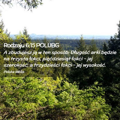 Picture 02 - Rodzaju 6:15 POLUBG - A zbudujesz ją w ten sposób: Długość arki - Bible Verse Picture