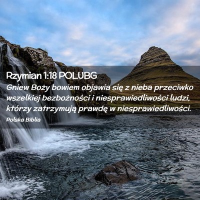 Picture 02 - Rzymian 1:18 POLUBG - Gniew Boży bowiem objawia się z nieba przeciwko - Bible Verse Picture