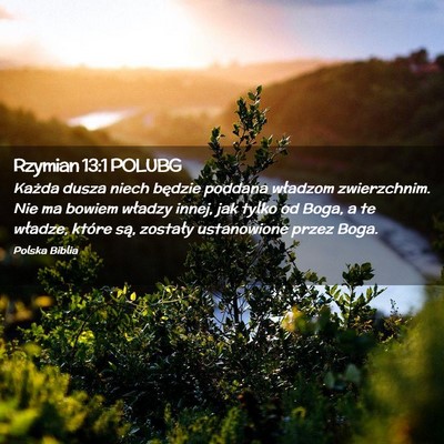 Picture 02 - Rzymian 13:1 POLUBG - Każda dusza niech będzie poddana władzom - Bible Verse Picture