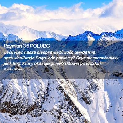 Picture 02 - Rzymian 3:5 POLUBG - Jeśli więc nasza niesprawiedliwość uwydatnia - Bible Verse Picture