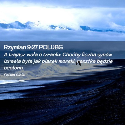 Picture 02 - Rzymian 9:27 POLUBG - A Izajasz woła o Izraelu: Choćby liczba synów - Bible Verse Picture