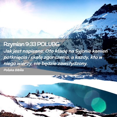 Picture 02 - Rzymian 9:33 POLUBG - Jak jest napisane: Oto kładę na Syjonie kamień - Bible Verse Picture