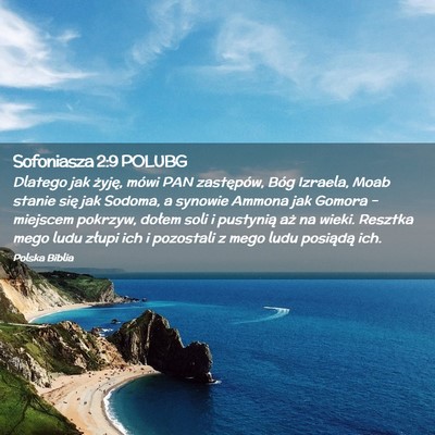 Picture 02 - Sofoniasza 2:9 POLUBG - Dlatego jak żyję, mówi PAN zastępów, Bóg - Bible Verse Picture
