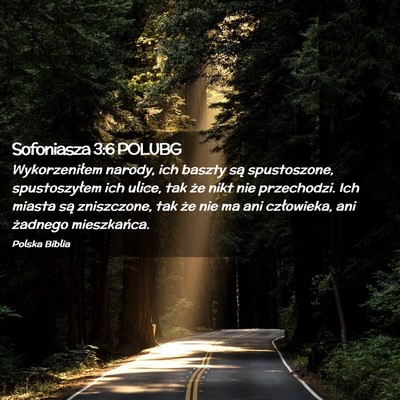 Picture 02 - Sofoniasza 3:6 POLUBG - Wykorzeniłem narody, ich baszty są spustoszone, - Bible Verse Picture