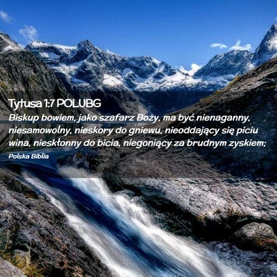 Picture 02 - Tytusa 1:7 POLUBG - Biskup bowiem, jako szafarz Boży, ma być - Bible Verse Picture