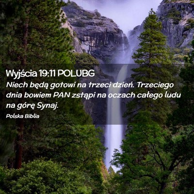 Picture 02 - Wyjścia 19:11 POLUBG - Niech będą gotowi na trzeci dzień. Trzeciego - Bible Verse Picture