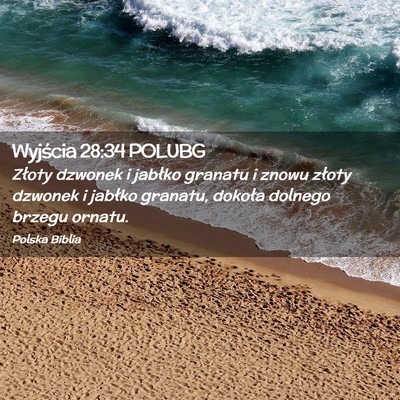 Picture 02 - Wyjścia 28:34 POLUBG - Złoty dzwonek i jabłko granatu i znowu złoty - Bible Verse Picture