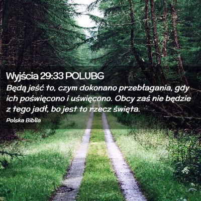Picture 02 - Wyjścia 29:33 POLUBG - Będą jeść to, czym dokonano przebłagania, - Bible Verse Picture