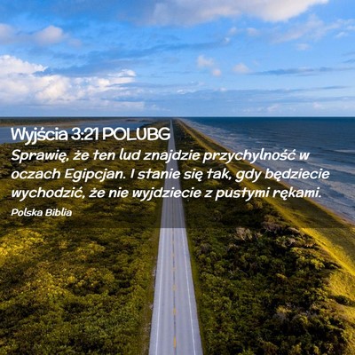 Picture 02 - Wyjścia 3:21 POLUBG - Sprawię, że ten lud znajdzie przychylność w - Bible Verse Picture