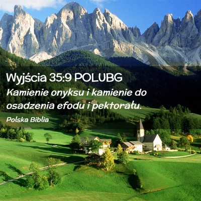 Picture 02 - Wyjścia 35:9 POLUBG - Kamienie onyksu i kamienie do osadzenia efodu i - Bible Verse Picture