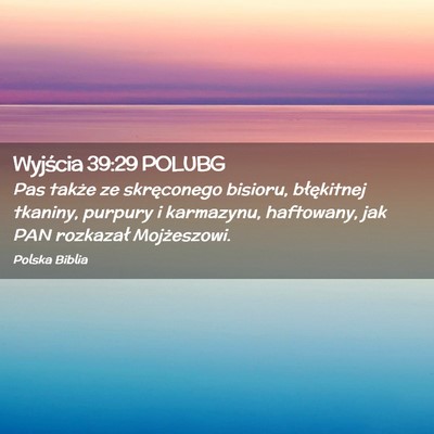 Picture 02 - Wyjścia 39:29 POLUBG - Pas także ze skręconego bisioru, błękitnej - Bible Verse Picture