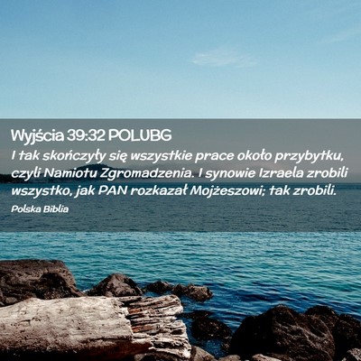 Picture 02 - Wyjścia 39:32 POLUBG - I tak skończyły się wszystkie prace około - Bible Verse Picture