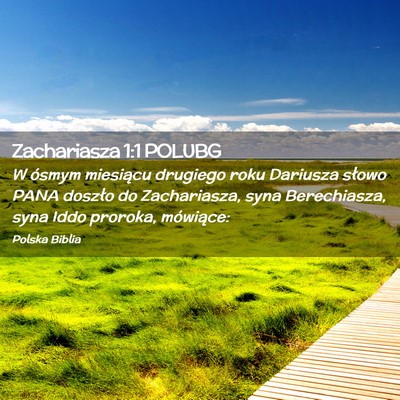 Picture 02 - Zachariasza 1:1 POLUBG - W ósmym miesiącu drugiego roku Dariusza słowo - Bible Verse Picture