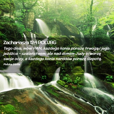 Picture 02 - Zachariasza 12:4 POLUBG - Tego dnia, mówi PAN, każdego konia porażę - Bible Verse Picture