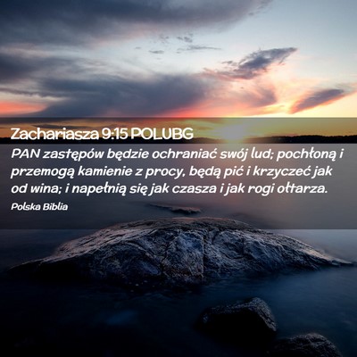 Picture 02 - Zachariasza 9:15 POLUBG - PAN zastępów będzie ochraniać swój lud; - Bible Verse Picture
