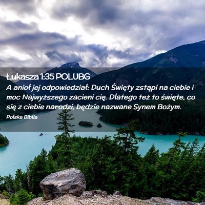 Picture 02 - Łukasza 1:35 POLUBG - A anioł jej odpowiedział: Duch Święty zstąpi - Bible Verse Picture