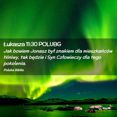 Picture 02 - Łukasza 11:30 POLUBG - Jak bowiem Jonasz był znakiem dla mieszkańców - Bible Verse Picture