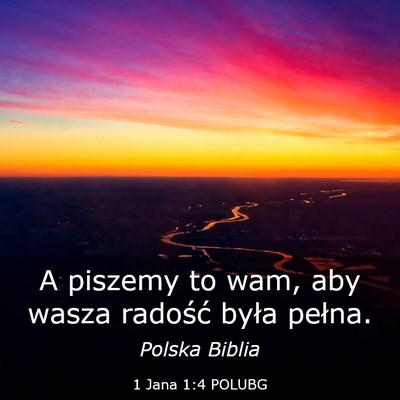 Picture 03 - 1 Jana 1:4 POLUBG - A piszemy to wam, aby wasza radość była - Bible Verse Picture