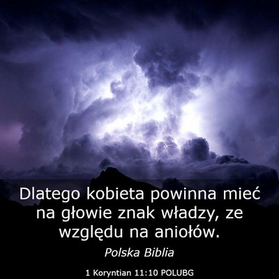 Picture 03 - 1 Koryntian 11:10 POLUBG - Dlatego kobieta powinna mieć na głowie znak - Bible Verse Picture