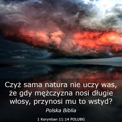 Picture 03 - 1 Koryntian 11:14 POLUBG - Czyż sama natura nie uczy was, że gdy - Bible Verse Picture