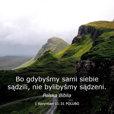 Picture 03 - 1 Koryntian 11:31 POLUBG - Bo gdybyśmy sami siebie sądzili, nie bylibyśmy - Bible Verse Picture
