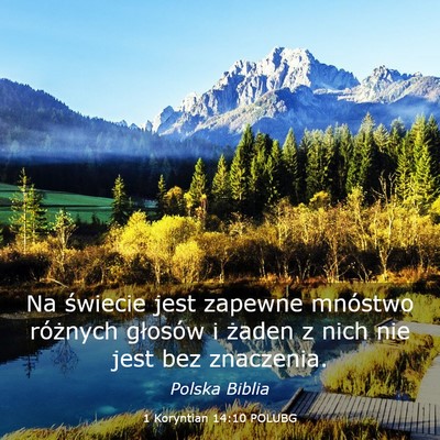 Picture 03 - 1 Koryntian 14:10 POLUBG - Na świecie jest zapewne mnóstwo różnych - Bible Verse Picture