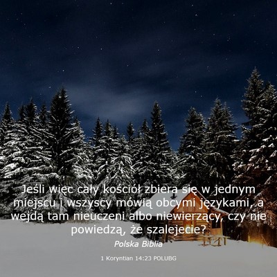 Picture 03 - 1 Koryntian 14:23 POLUBG - Jeśli więc cały kościół zbiera się w - Bible Verse Picture