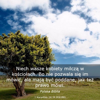 Picture 03 - 1 Koryntian 14:34 POLUBG - Niech wasze kobiety milczą w kościołach. Bo - Bible Verse Picture