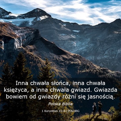 Picture 03 - 1 Koryntian 15:41 POLUBG - Inna chwała słońca, inna chwała księżyca, a - Bible Verse Picture