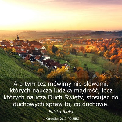 Picture 03 - 1 Koryntian 2:13 POLUBG - A o tym też mówimy nie słowami, których - Bible Verse Picture