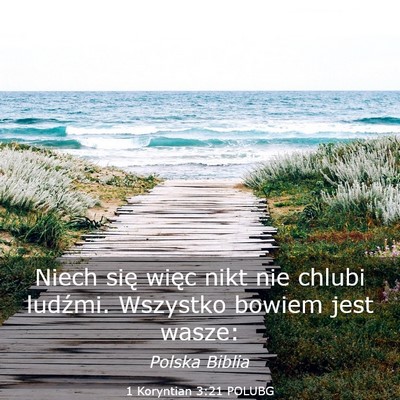 Picture 03 - 1 Koryntian 3:21 POLUBG - Niech się więc nikt nie chlubi ludźmi. - Bible Verse Picture