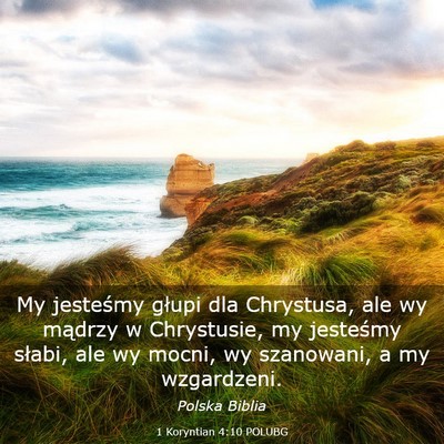 Picture 03 - 1 Koryntian 4:10 POLUBG - My jesteśmy głupi dla Chrystusa, ale wy mądrzy - Bible Verse Picture