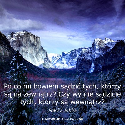 Picture 03 - 1 Koryntian 5:12 POLUBG - Po co mi bowiem sądzić tych, którzy są na - Bible Verse Picture