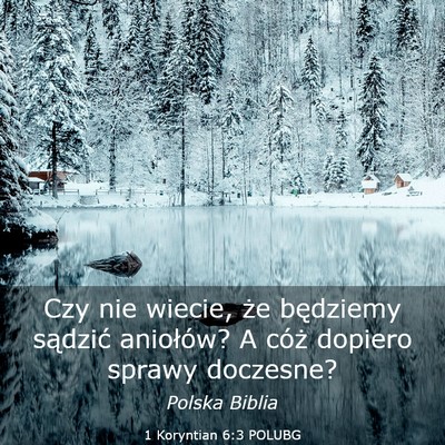 Picture 03 - 1 Koryntian 6:3 POLUBG - Czy nie wiecie, że będziemy sądzić aniołów? - Bible Verse Picture